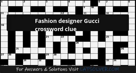 designer gucci crossword|fashion designer gucci crossword clue.